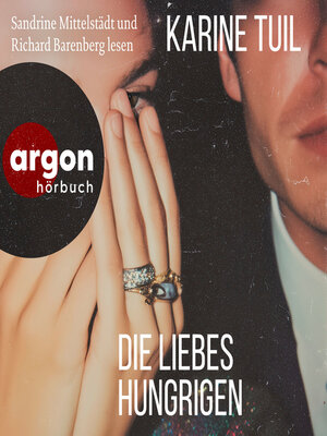 cover image of Die Liebeshungrigen (Ungekürzte Lesung)